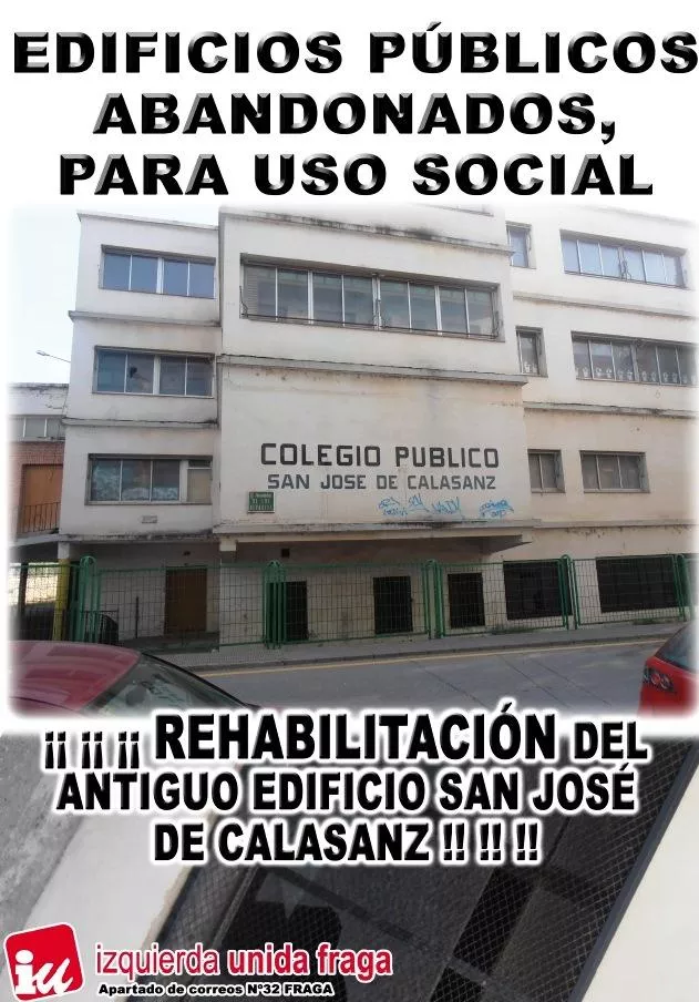 Ponemos en marcha una campaña por la rehabilitación para uso social del antiguo edificio del colegio San José de Calasanz de Fraga