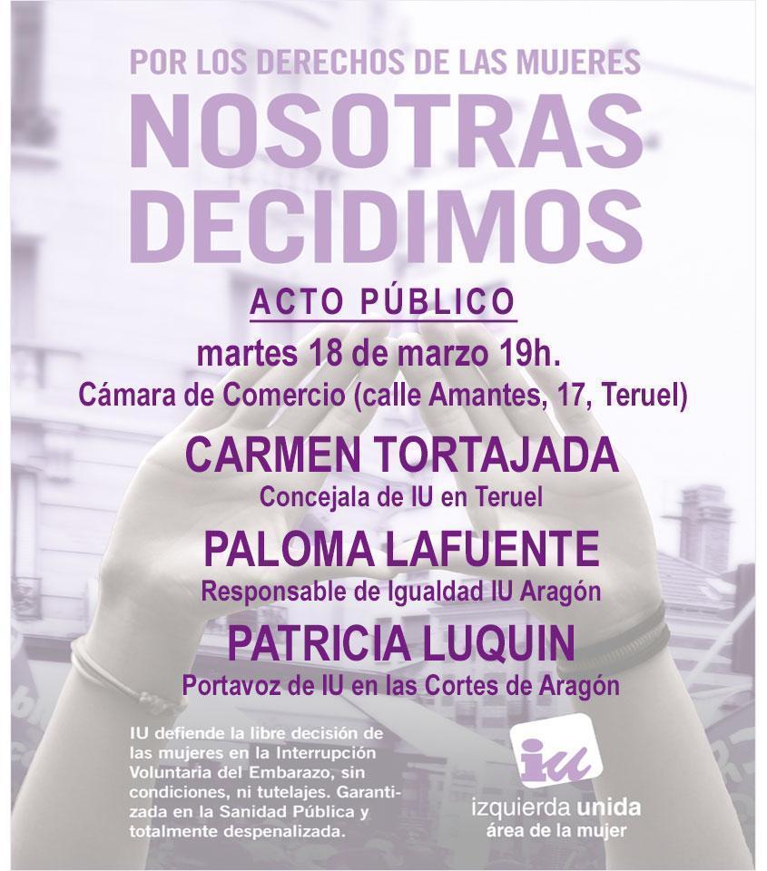 «Nosotras decidimos». Acto público en Teruel
