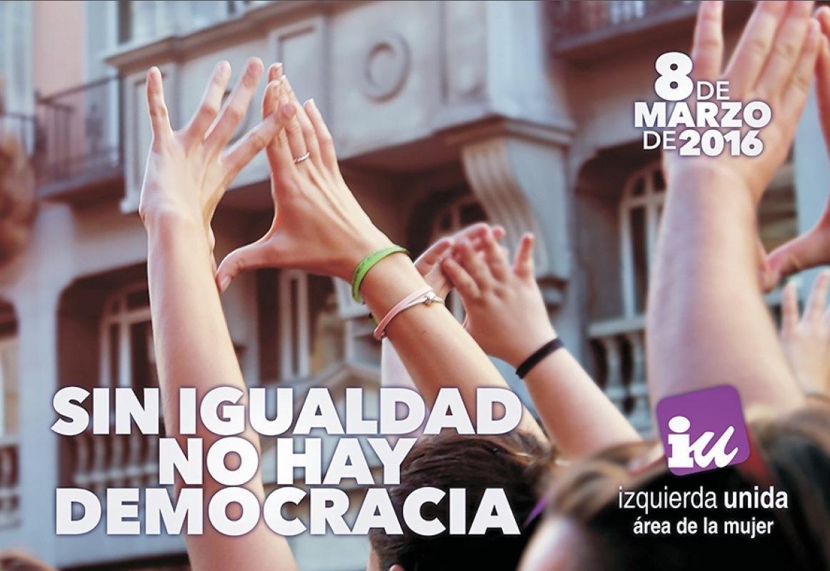 “Sin igualdad no hay democracia”. Llamamiento a la participación en los actos convocados con motivo del Día Internacional de la Mujer