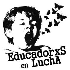 Reiteramos nuestro apoyo a las reivindicaciones de Educadores en Lucha
