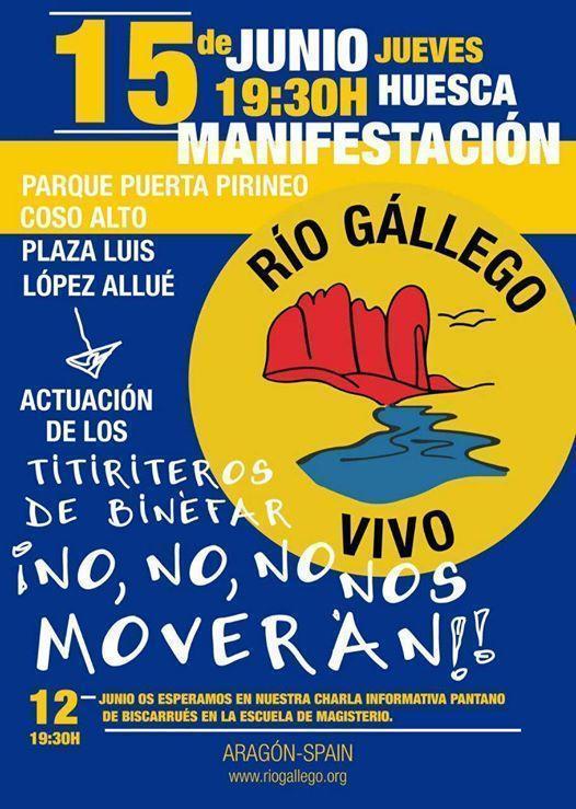 “Río Gállego Vivo”. Apoyamos la manifestación contra la construcción del pantano de Biscarrués