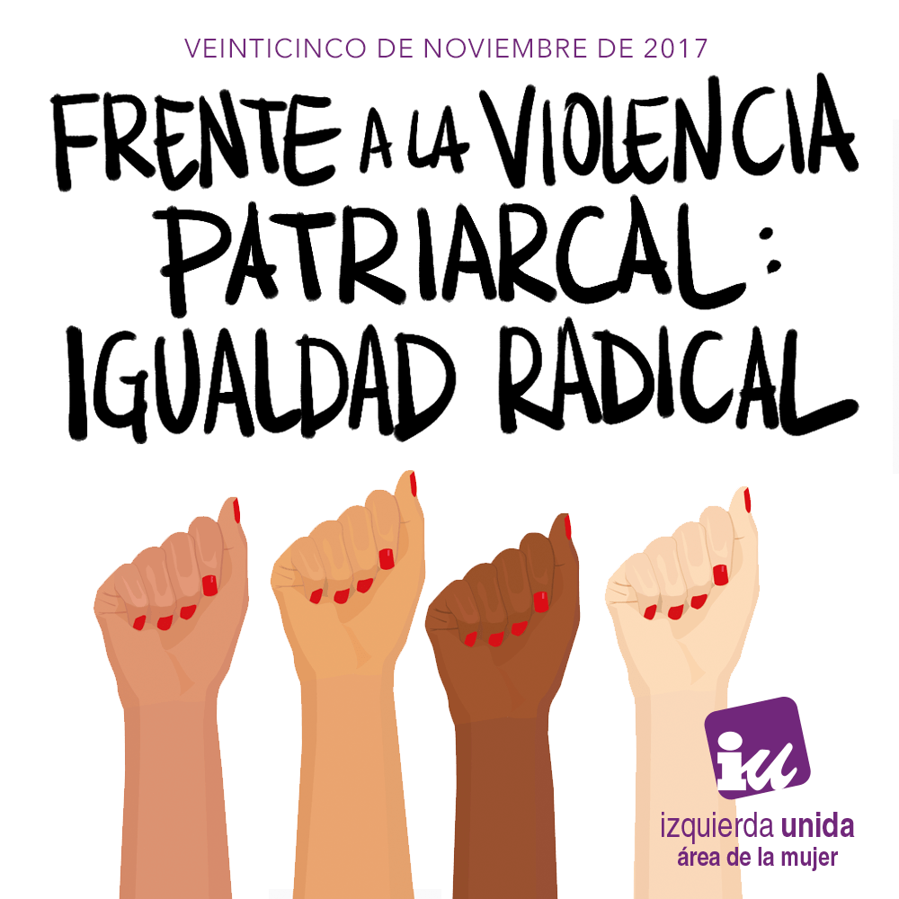 Día Internacional contra la violencia hacia las mujeres: El 25N sal a la calle en tu pueblo o ciudad contra todas las violencias machistas