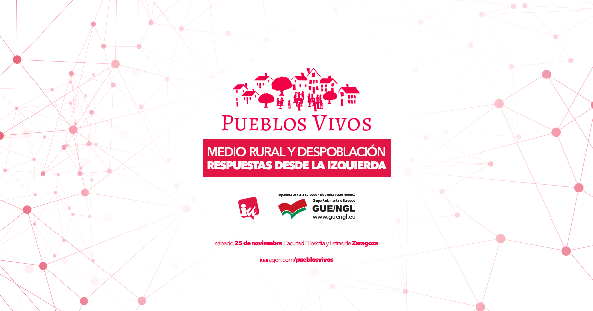 Reunimos en Zaragoza a representantes de la “España despoblada” y cargos públicos para y definir los ejes del programa de desarrollo rural y lucha contra la despoblación