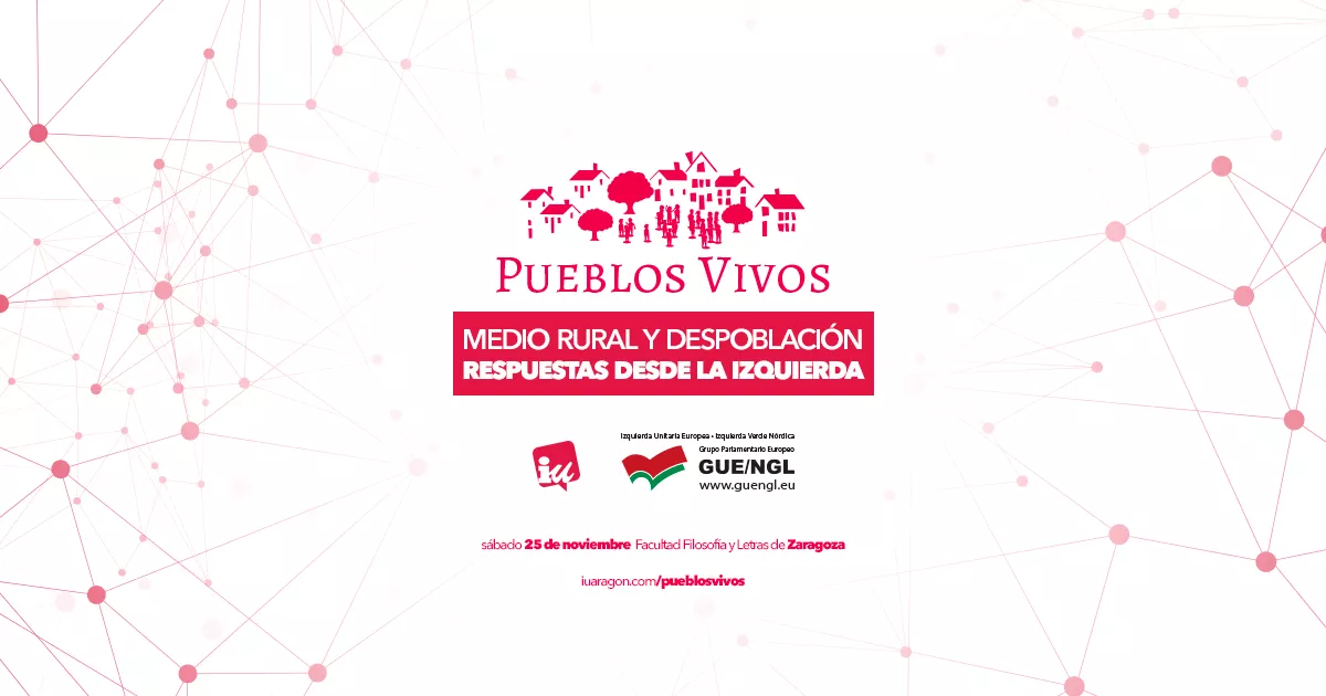 Reunimos en Zaragoza a representantes de la “España despoblada” y cargos públicos para y definir los ejes del programa de desarrollo rural y lucha contra la despoblación