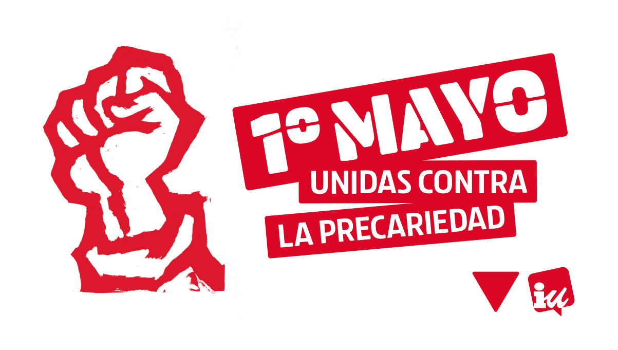 Llenemos las calles contra la precariedad y en defensa del trabajo digno