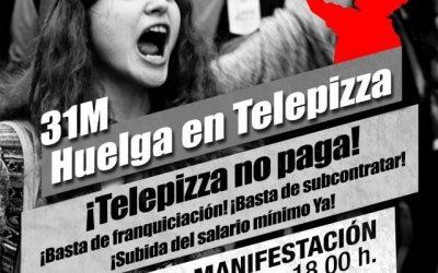 Apoyamos la huelga convocada en Telepizza