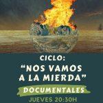 Ciclo de Cine "Nos vamos a la mierda"