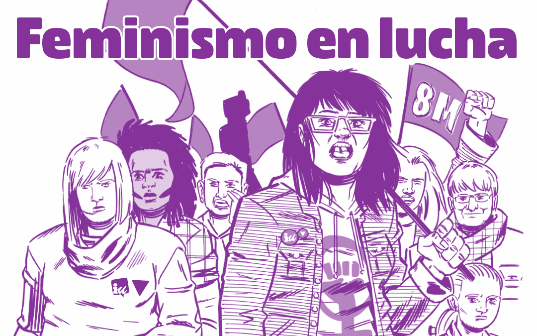 Desde IU llamamos a la participación masiva en el 8M y a “escuchar y aprender de la lucha feminista”