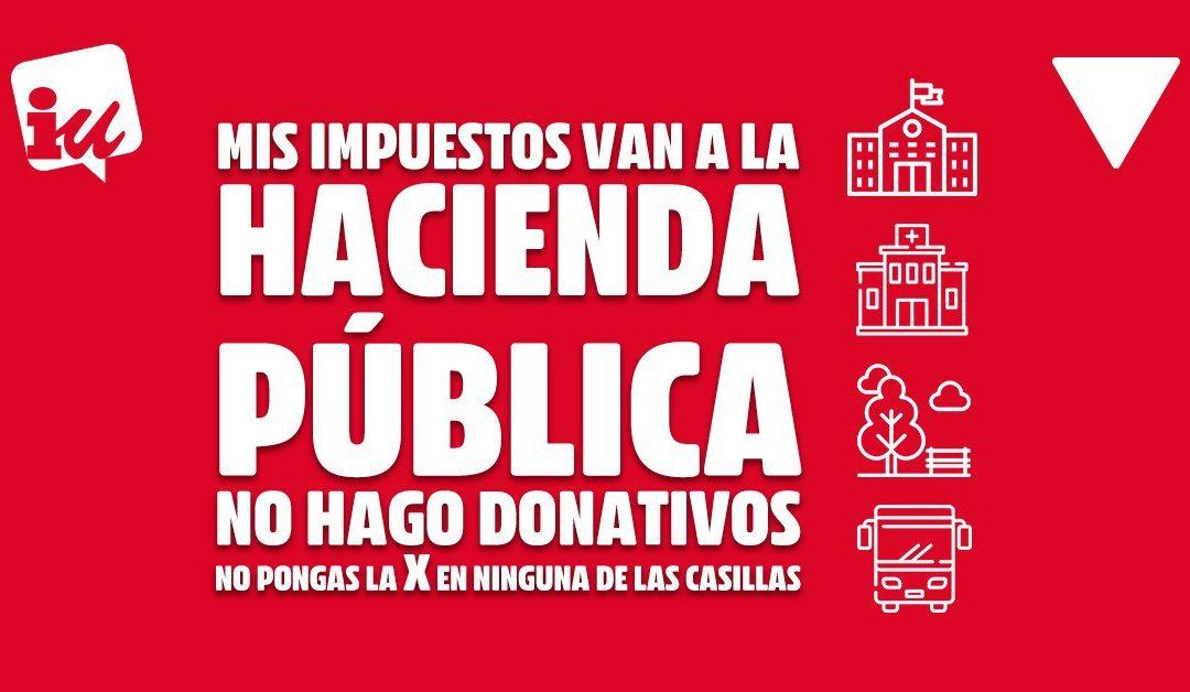 Si quieres defender los servicios públicos cuando más se necesitan, no marques ninguna X en la declaración de la renta