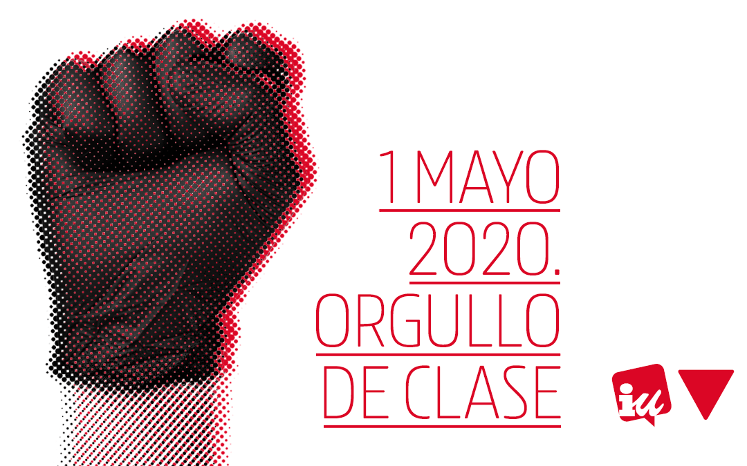 Celebramos el 1º de mayo reivindicando una salida para la crisis que corrija las desigualdades
