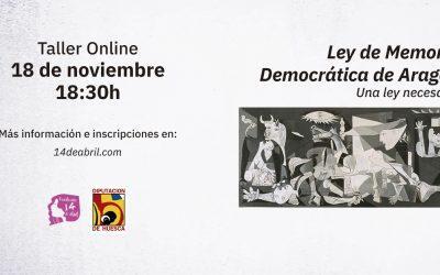 Abierta la inscripción para participar en el taller on-line “Ley de Memoria Democrática de Aragón, una Ley necesaria”