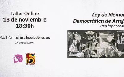Abierta la inscripción para participar en el taller on-line “Ley de Memoria Democrática de Aragón, una Ley necesaria”