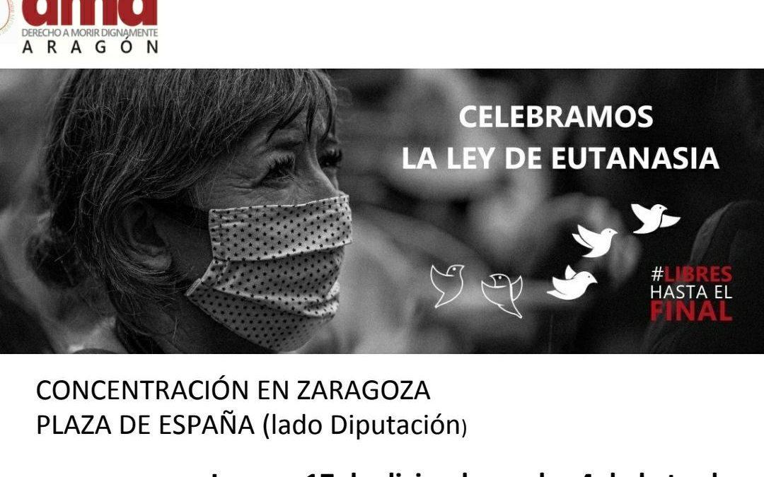 Concentración: Celebramos la Ley de Eutanasia