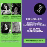 Charla ESENCIALES: Energía, agua, alimentos y vivienda en clave ecofeminista