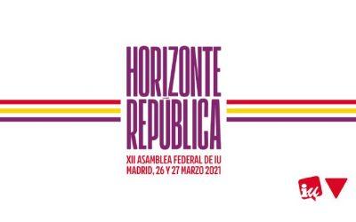 «Horizonte República», llamamiento de la XII Asamblea Federal de Izquierda Unida para construir, juntos y juntas, un país feminista, ecologista y fraterno