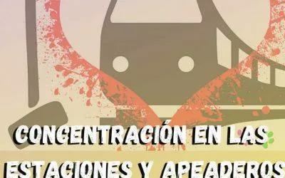 Exigimos la rectificación de un acuerdo trenicida que va a contracorriente de las políticas europeas