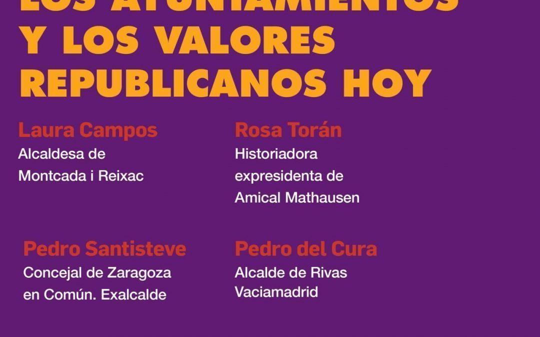 Charla: Los ayuntamientos y los valores republicanos hoy