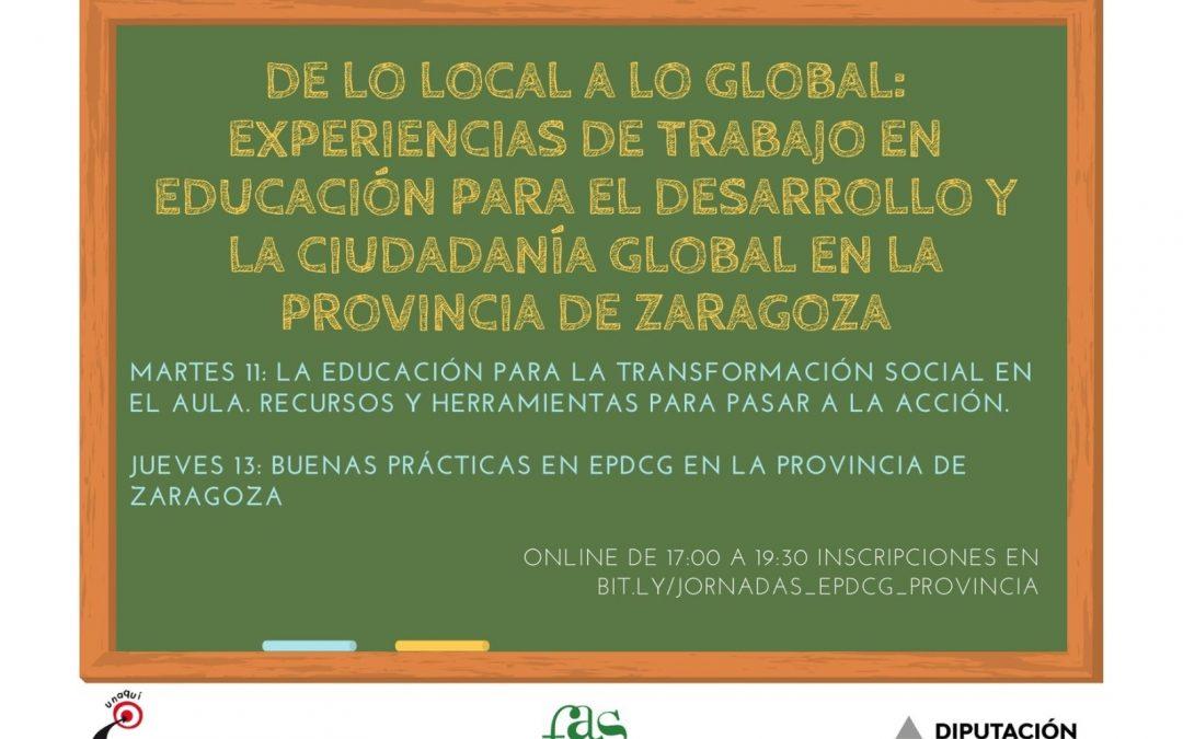 De lo local a lo global: experiencias de trabajo en Educación para el Desarrollo y la Ciudadanía Global en la Provincia de Zaragoza
