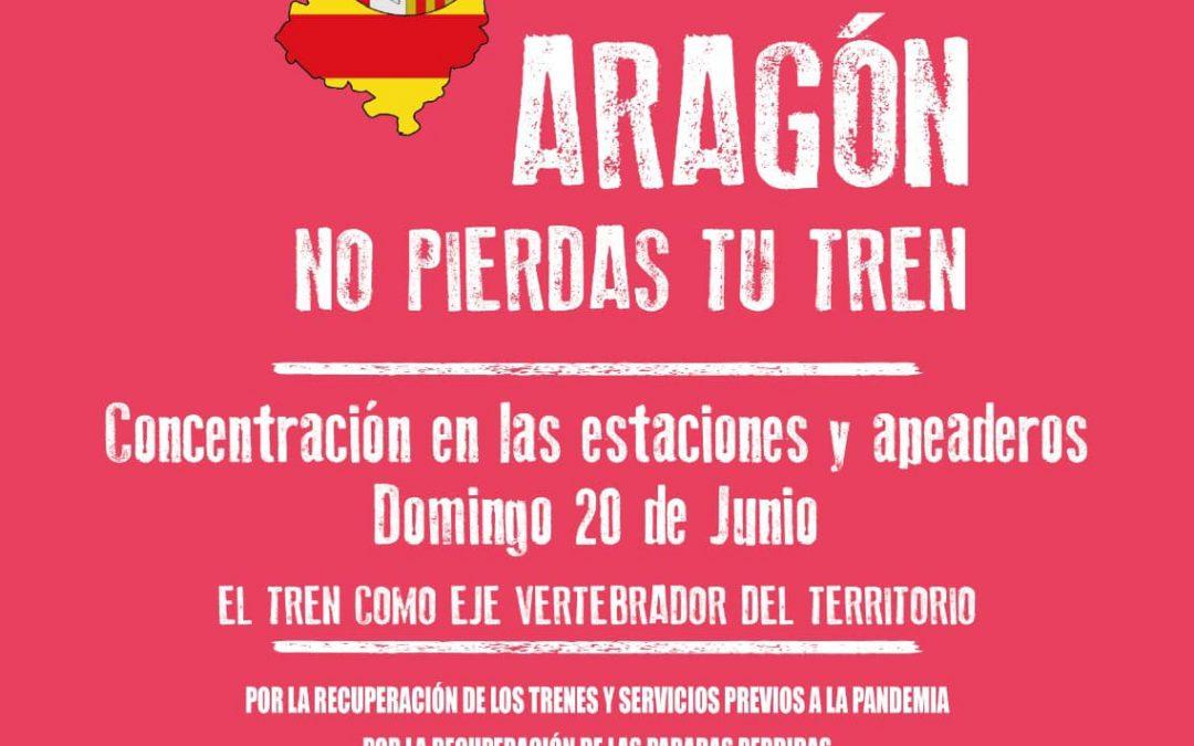 Llamamos a la movilización en defensa del ferrocarril y exigimos al Gobierno de Aragón que cumpla sus acuerdos