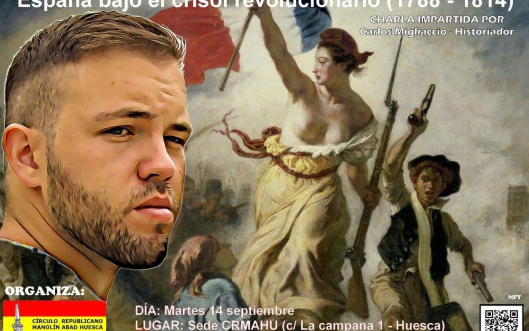 Charla «España bajo el crisol revolucionario (1788-1814)