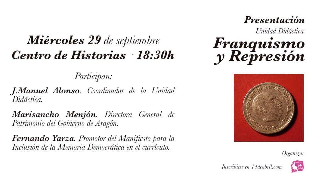 Presentación de la Unidad Didáctica de la Fundación 14 de Abril sobre Franquismo y Represión
