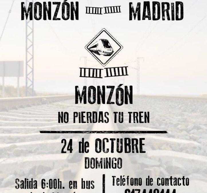 Monzón no pierdas tu tren: a Madrid