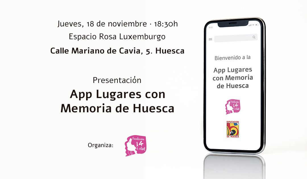 Presentación de la App ‘Lugares con Memoria de Huesca’