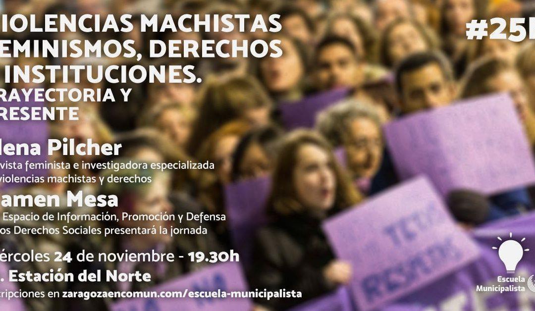 Violencias machistas, feminismos, derechos e instituciones