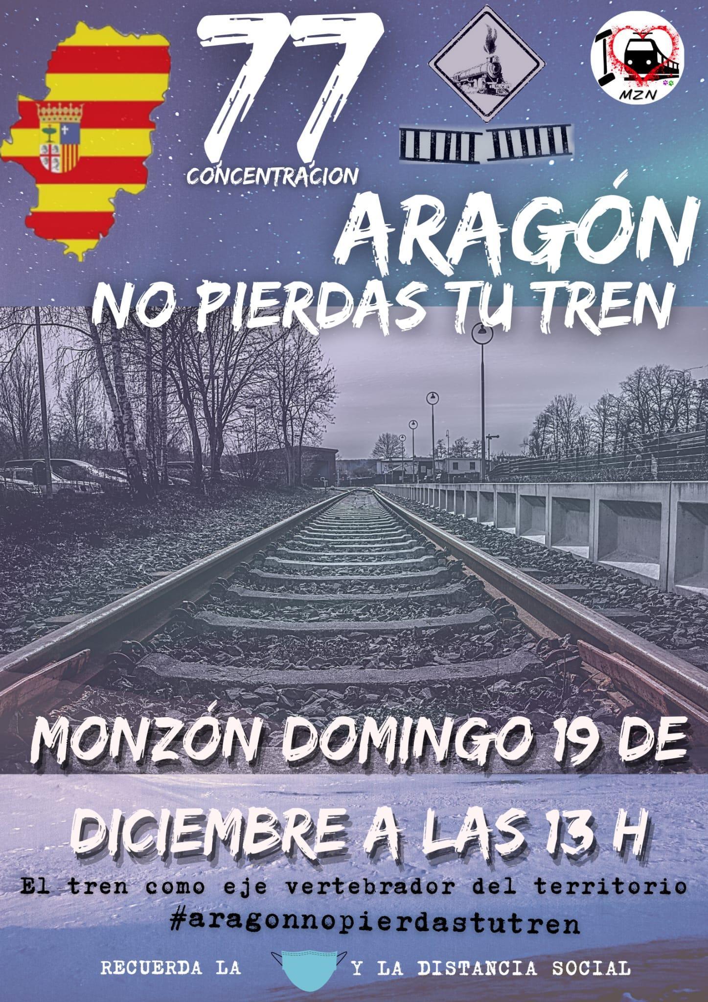 77ª concentración Aragón No Pierdas Tu Tren: Monzón