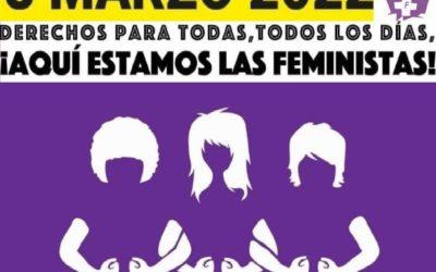 Reivindicamos más feminismo para revertir la desigualdad, luchar contra la intolerancia y el odio y transformar la sociedad en el Día Internacional de la Mujer