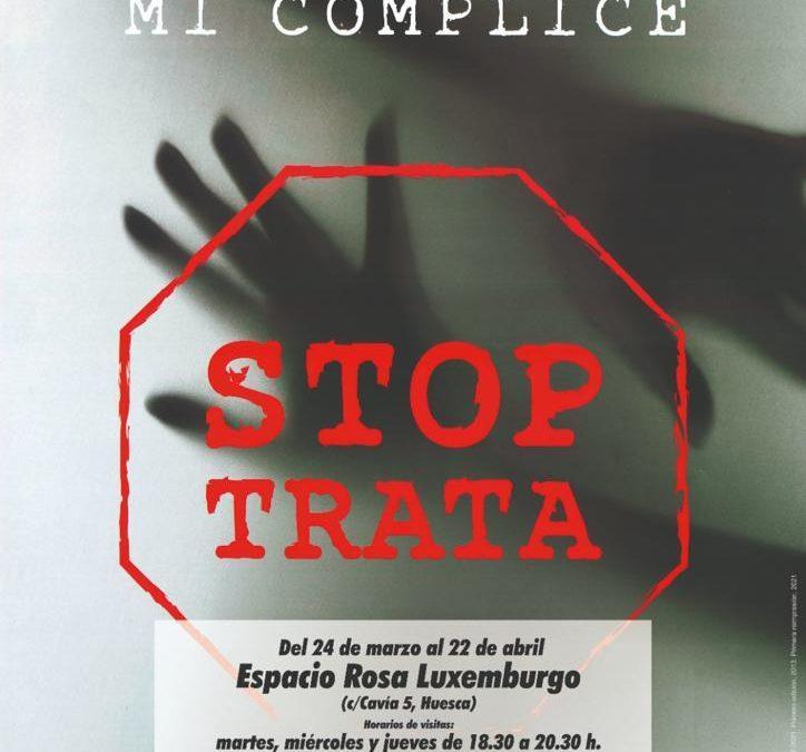 Exposición ‘Sé mi cómplice: Stop trata’