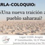 Charla-coloquio '¿Una nueva traición al pueblo saharaui?'