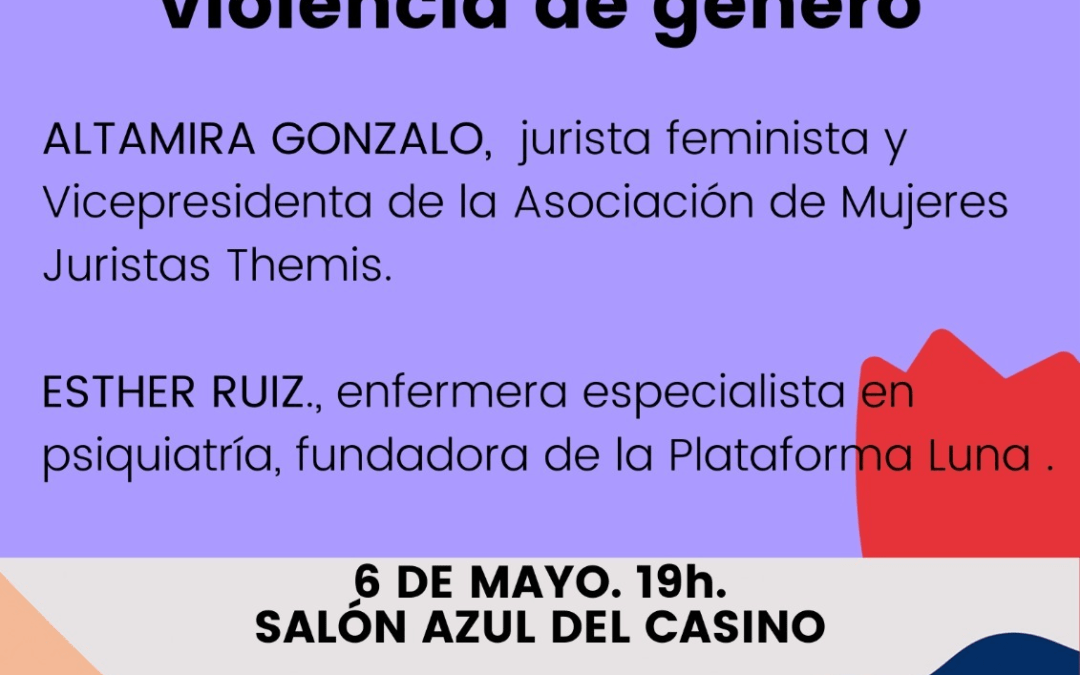 Charla: Violencia vicaria e institucional, dos formas persistentes de violencia de género