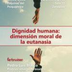 Charla 'Dignidad humana: dimensión moral de la eutanasia'