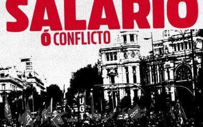 Apoyamos la movilización sindical ‘Salario o conflicto’ por unos incrementos salariales que protejan a la clase trabajadora