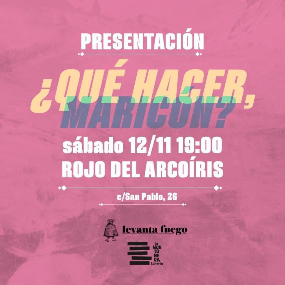 Presentación '¿Qué hacer, maricón?'
