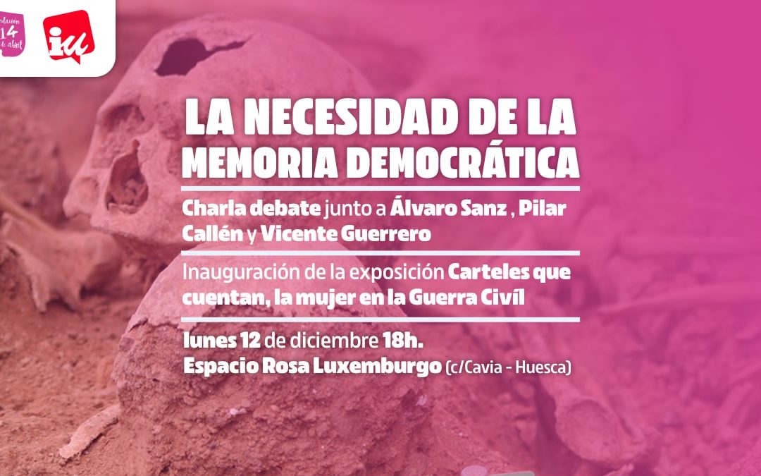 Charla: La necesidad de la Memoria Democrática