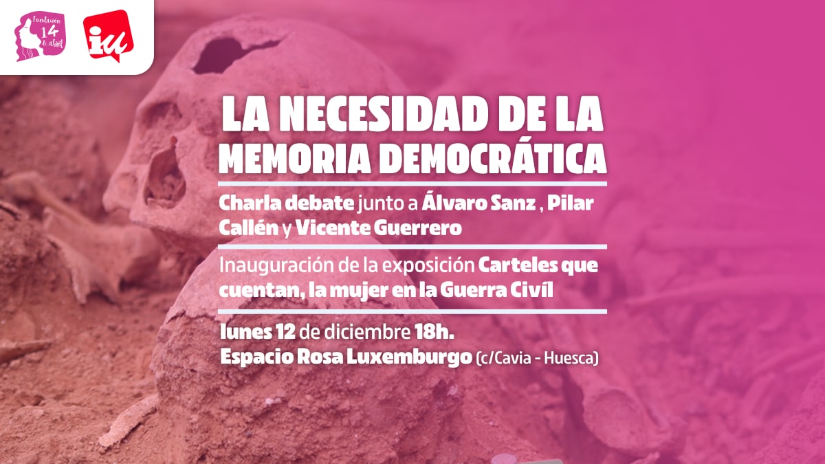 Charla: La necesidad de la Memoria Democrática