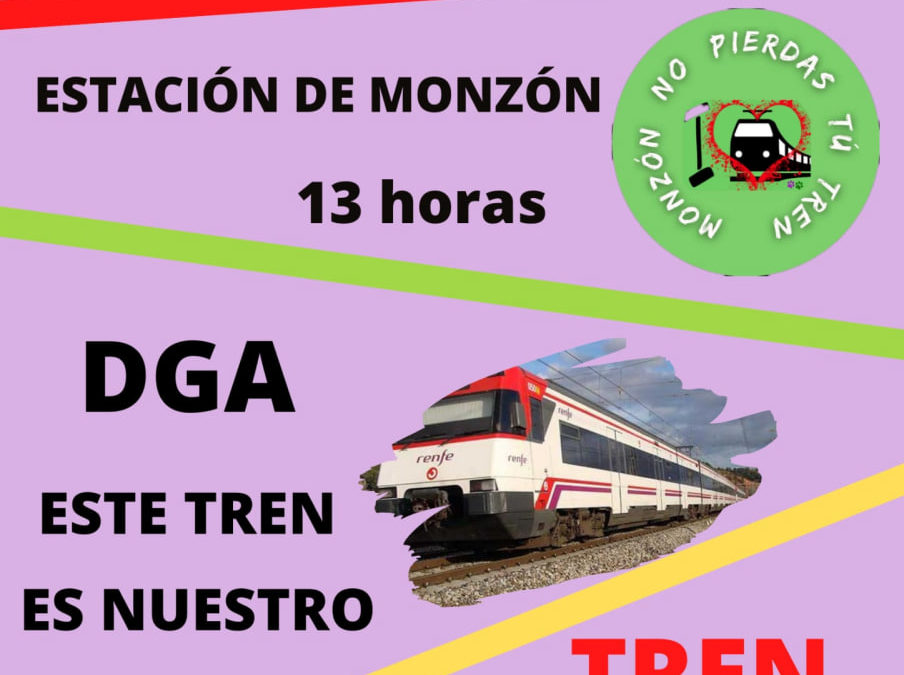132ª Concentración Monzón no pierdas tu tren