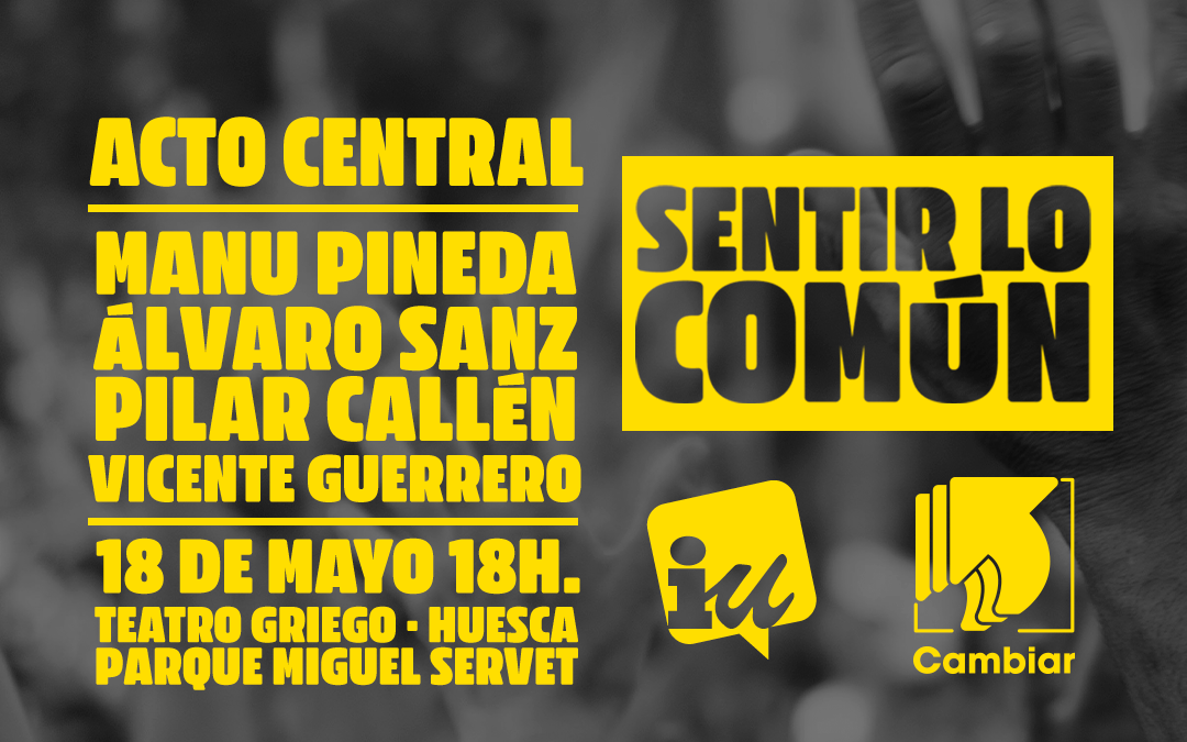 ACTO CENTRAL IU ARAGON / CAMBIARES en HUESCA