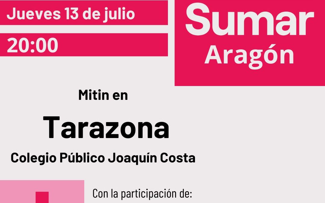 Acto público SUMAR en Tarazona
