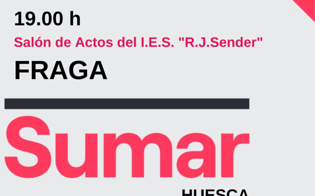 Acto público SUMAR en Fraga