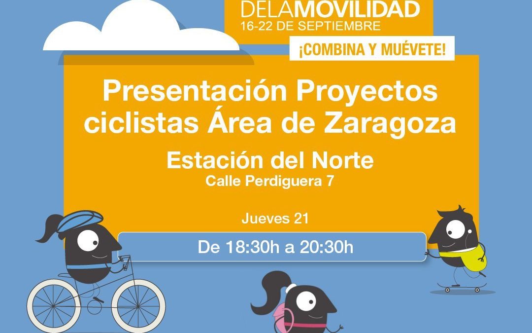 Presentación de Proyectos Ciclistas Área de Zaragoza