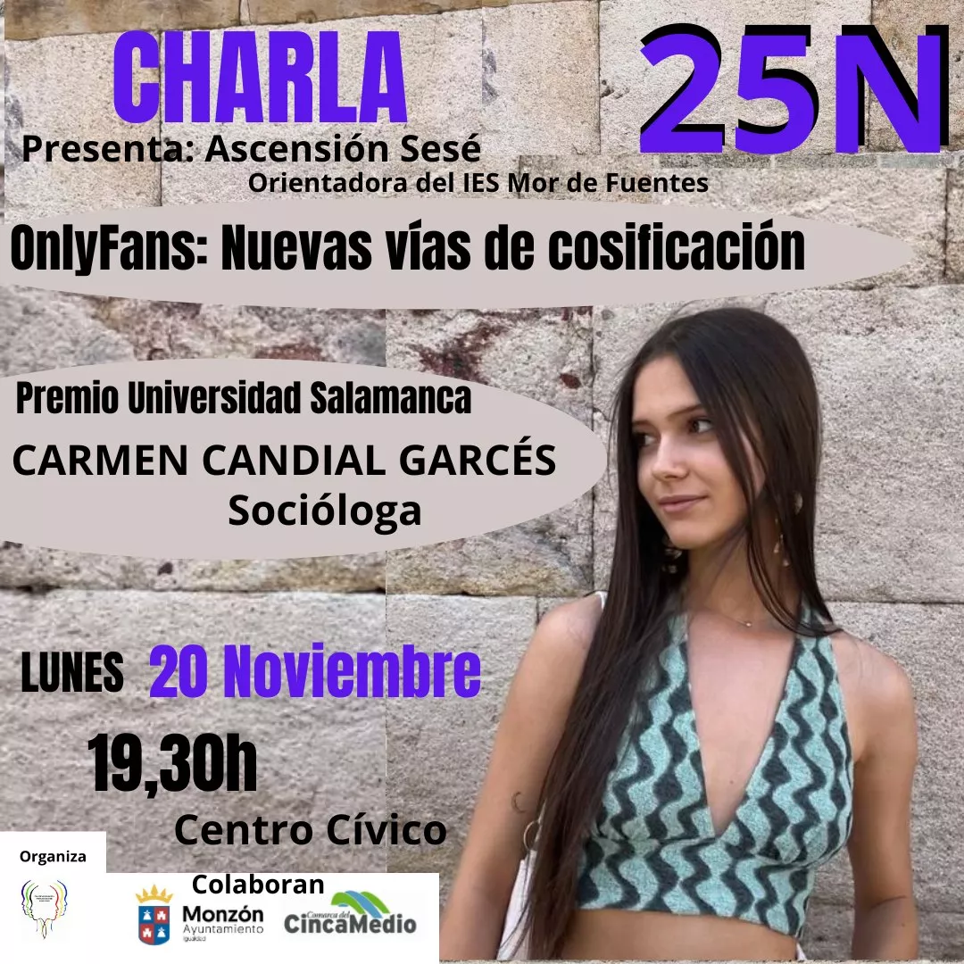 25N en Monzón: OnlyFans, nuevas vías de cosificación