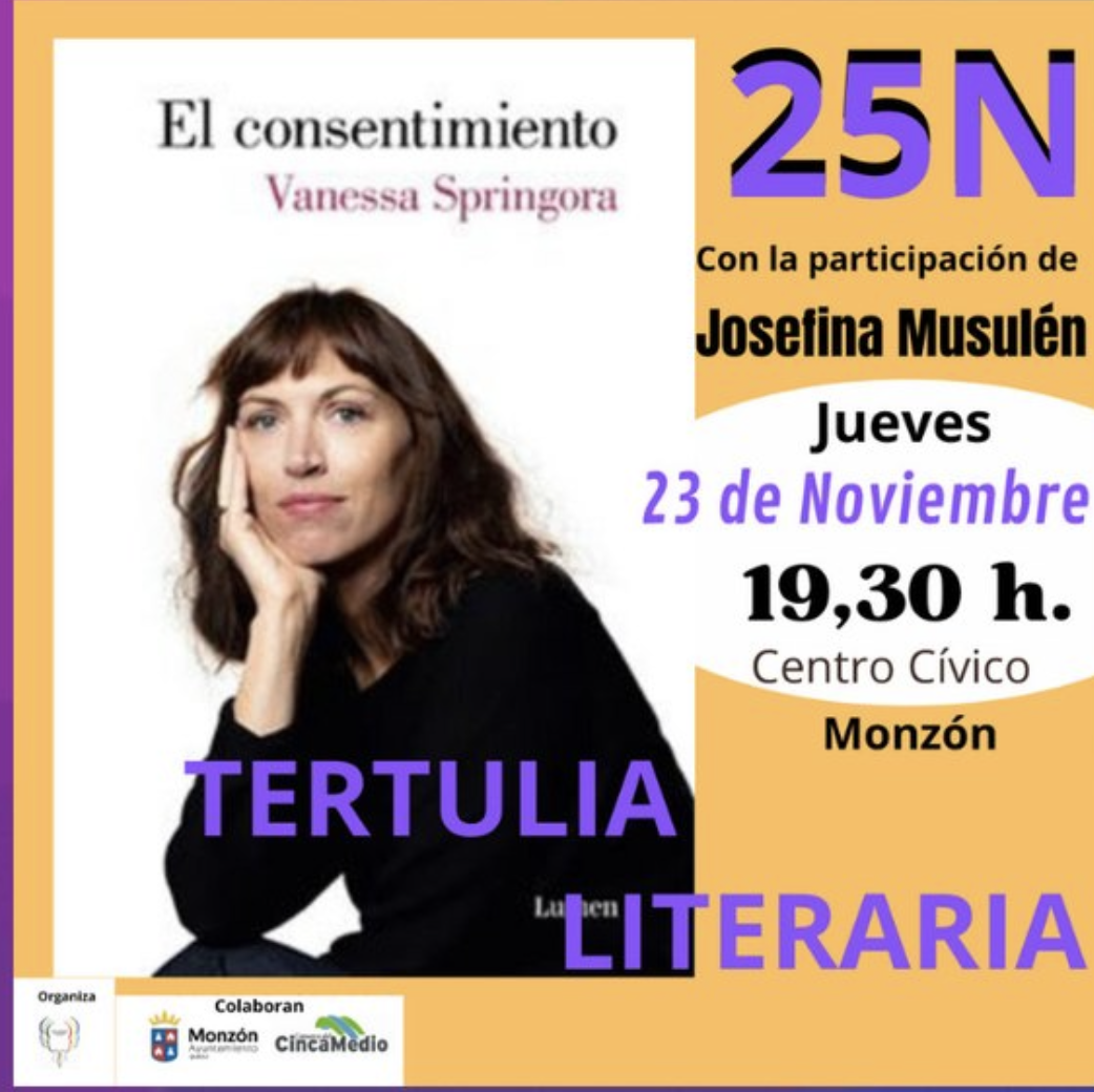 25N en Monzón: Tertulia literaria ' El consentimiento'