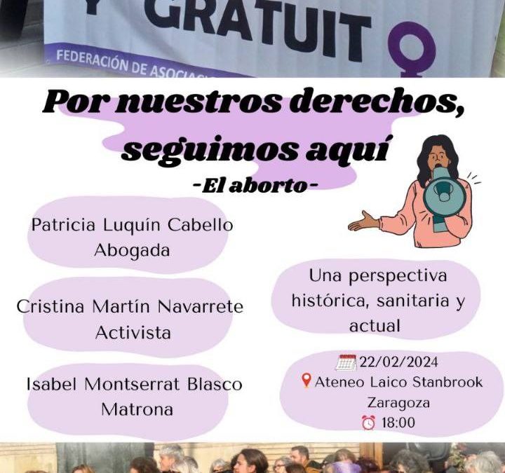 Por nuestros derechos seguimos aquí: el aborto