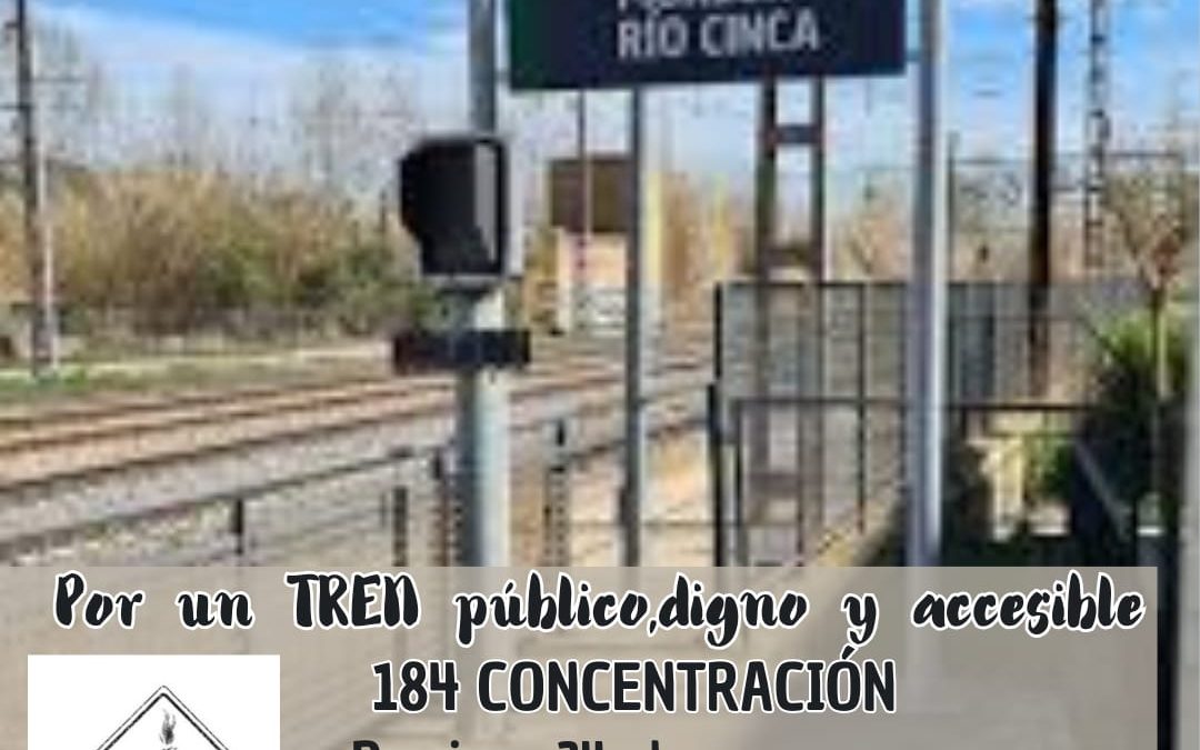 184 Concentración #NoPierdasTuTren, Monzón