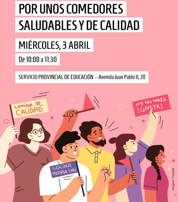 Por unos comedores saludables y de calidad