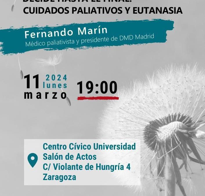 Charla: Decide Hasta el final. Cuidados paliativos y eutanasia