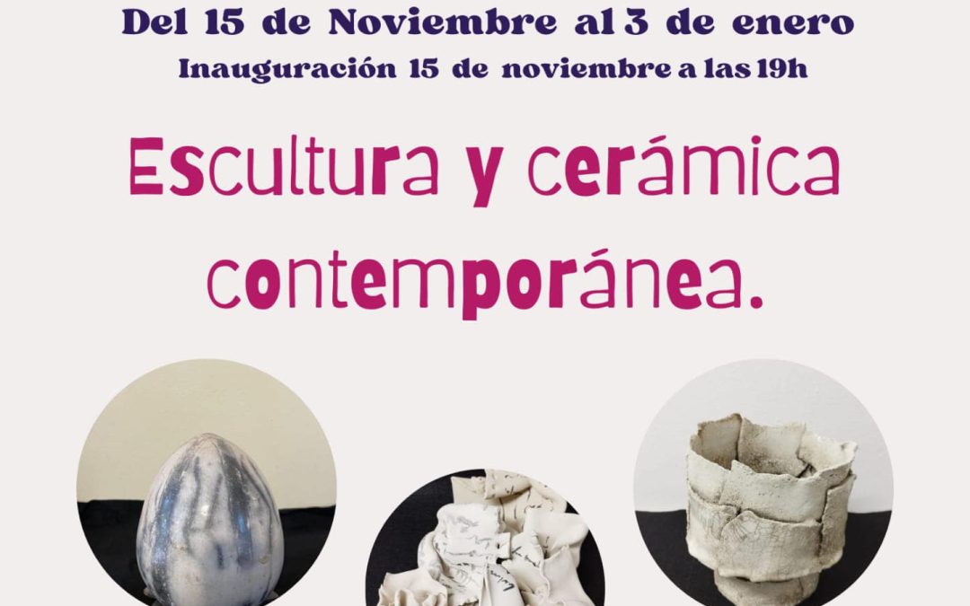 Escultura y cerámica contemporánea
